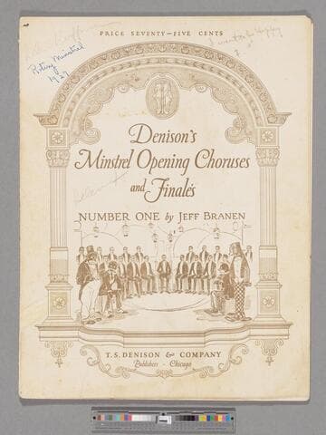 Denison's minstrel opening choruses and finale : number one / by Jeff Branen